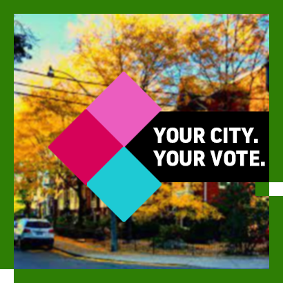 Text over a background image of a street full of trees turning a gold colour for the fall. The text says 'Your City. Your Vote.'